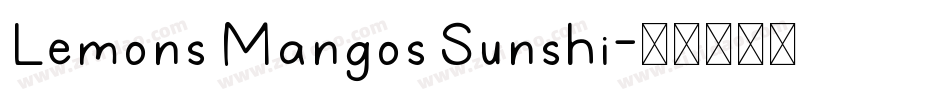 Lemons Mangos Sunshi字体转换